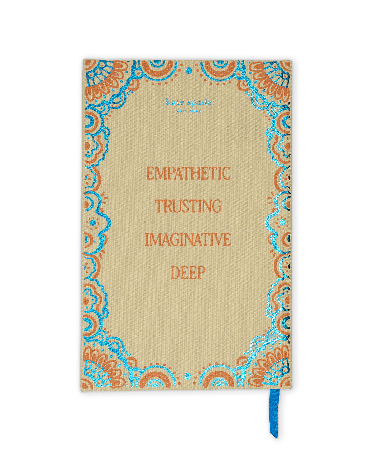 A hardcover journal by katt eyebits with a beige cover, decorated with a blue and orange mandala border and the words 'EMPATHETIC TRUSTING IMAGINATIVE DEEP' in orange. A blue ribbon bookmark is visible on the right side.