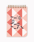 Top Spiral Notebook This is the Plan
