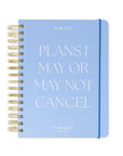 Blue planner with 'Plans I May or May Not Cancel' text and Kate Spade branding.