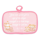 Pink pot holder with tea-themed design and quote on a white background