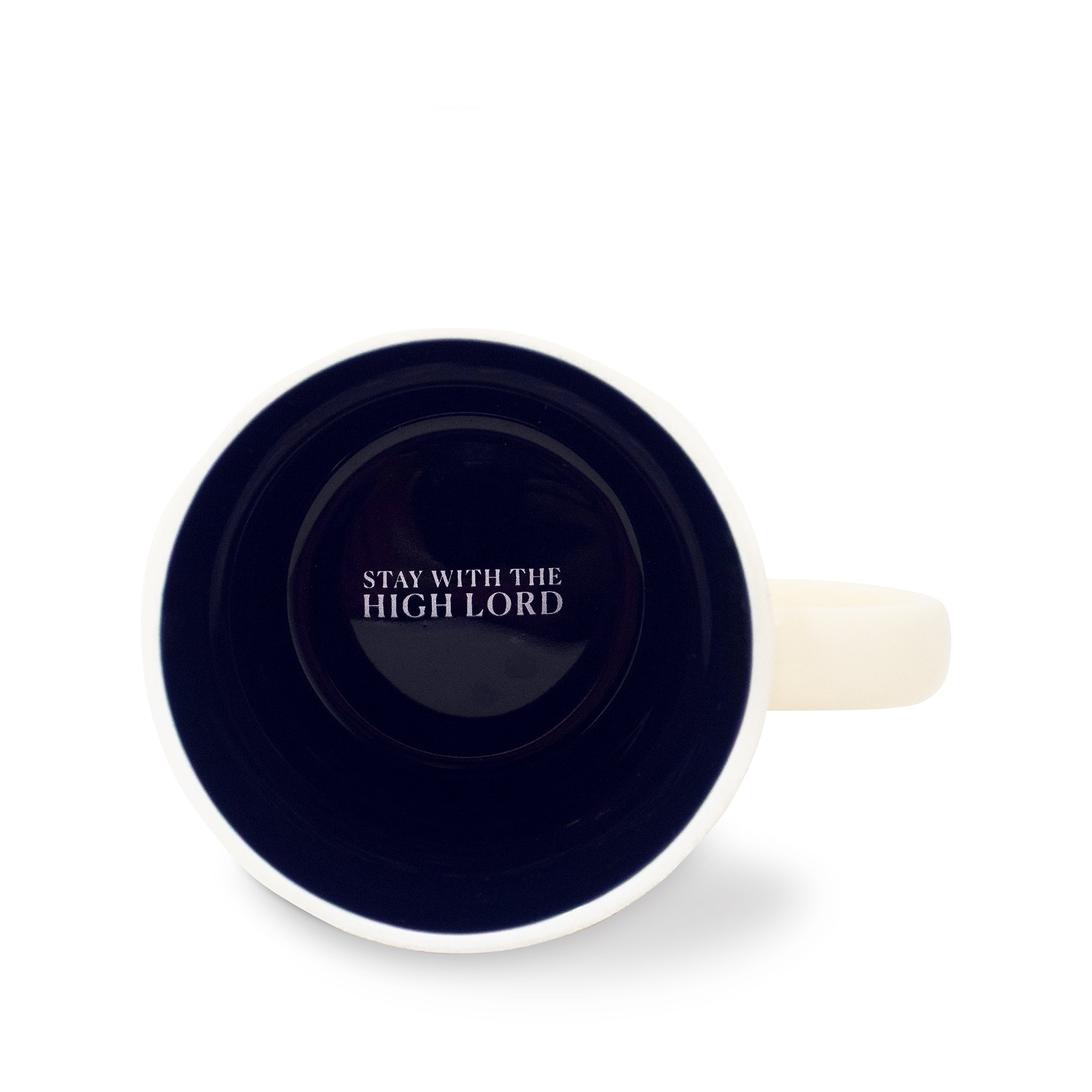 Navy blue mug with 'Stay with the High Lord' text on a white background