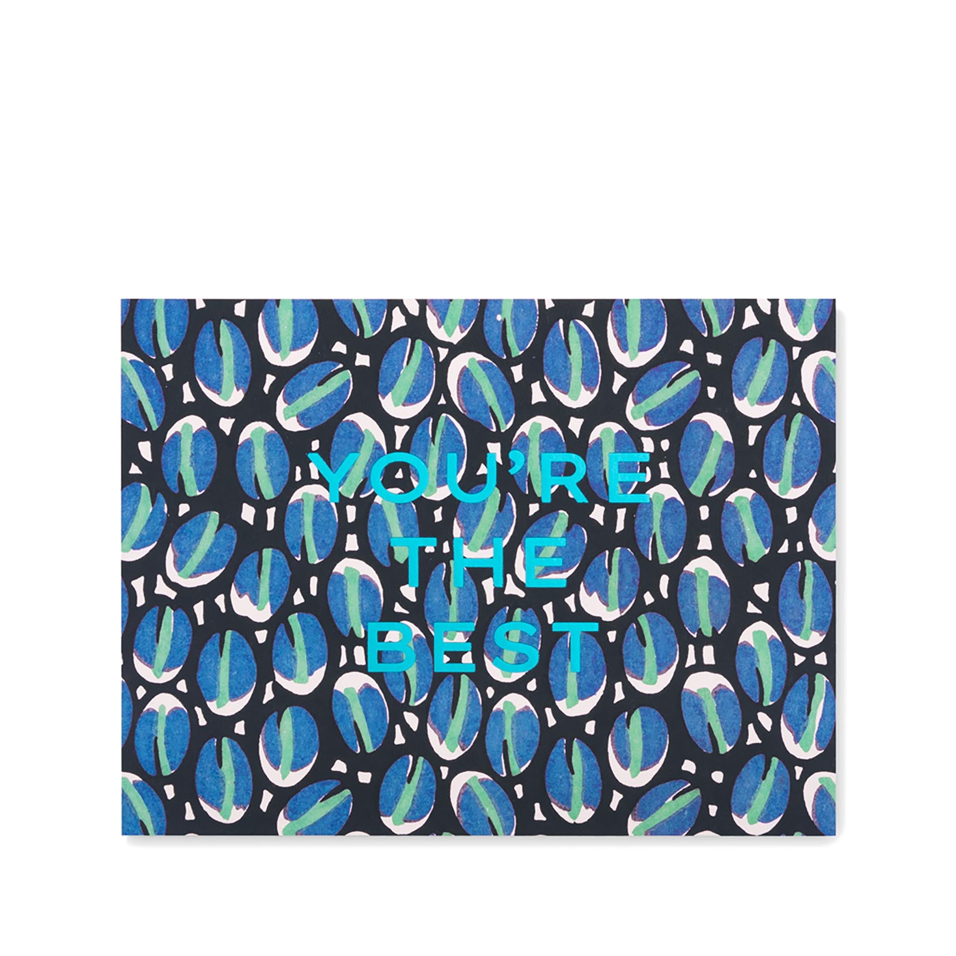Card with blue and green pattern and 'You're the Best' text on a white background