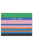 Colorful card with 'You are one in a million' text on a white background